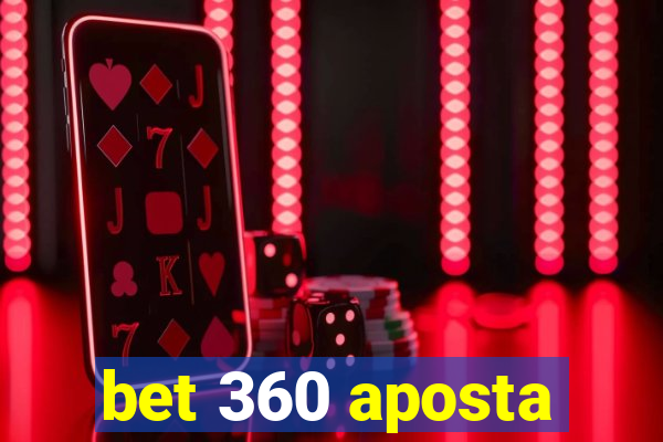 bet 360 aposta